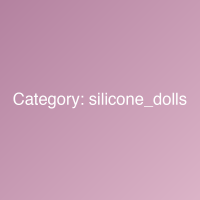Silicone Dolls
